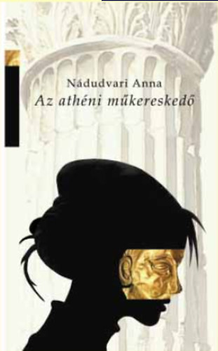 Ndudvari Anna - Az athni mkeresked