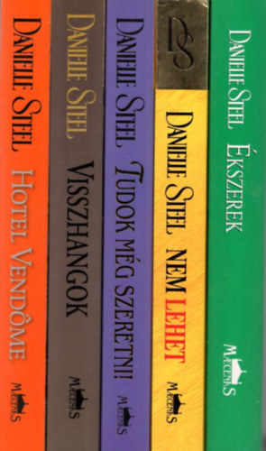 Danielle Steel - 5 db Danielle Steel: kszerek + Nem lehet + Tudok mg szeretni! + Visszhangok + Hotel Vendome