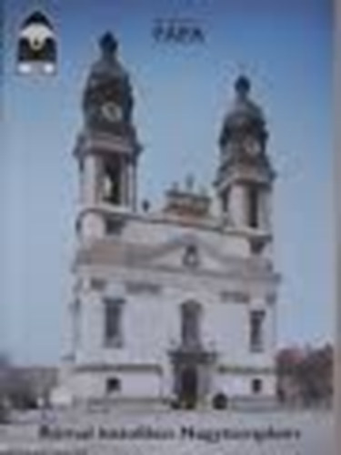 Dercs�nyi Bal�zs - P�pa-R�mai katolikus Nagytemplom