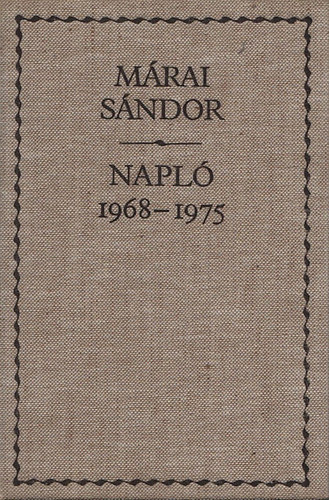 Mrai Sndor - Napl \(1968-1975)