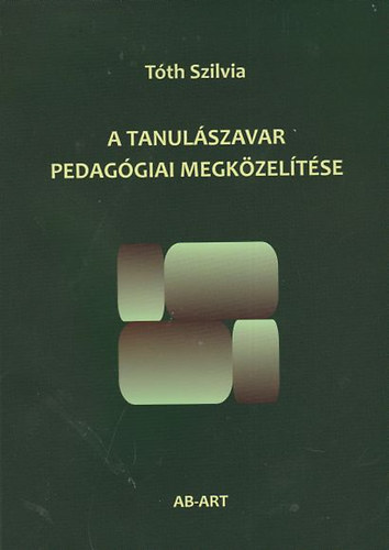 Tth Szilvia - A tanulszavar pedaggiai megkzeltse