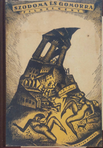Vajda L�szl� - Szodoma �s Gomorra (Filmreg�ny)