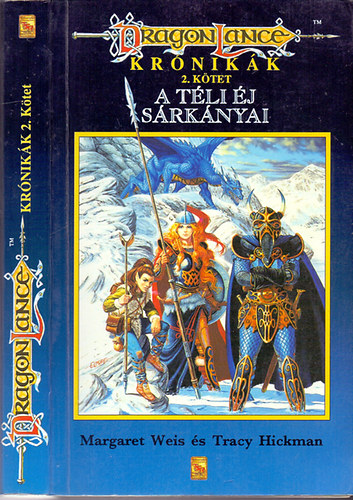 Margaret Weis - Tracy Hickman - A tli j srknyai (DragonLance Krnikk 2. ktet)