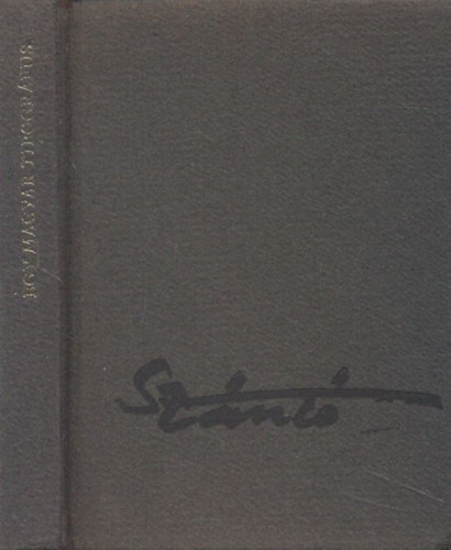 Kov�cs S�ndor Iv�n - Egy magyar tipogr�fus (t�rpek�nyv)