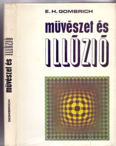 E. H. Gombrich - Mvszet s illzi - A kpi brzols pszicholgija