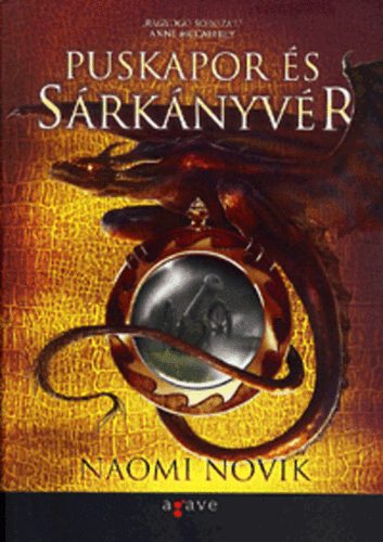 Naomi Novik - Puskapor �s s�rk�nyv�r