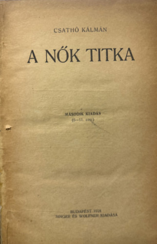 Csath� K�lm�n - A n�k titka