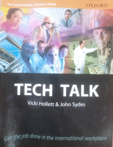 John Sydes Vicki Hollett - Tech Talk - Pre-Intermediate Student's Book