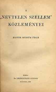 Eszter m�dium �tj�n - A n�vtelen szellem k�zlem�nyei