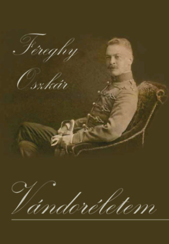 F�reghy Oszk�r - V�ndor�letem
