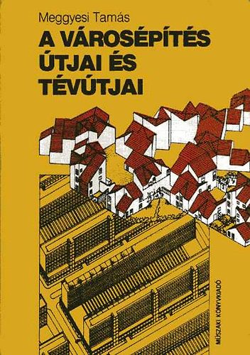 Meggyesi Tams - A vrospts tjai s tvtjai