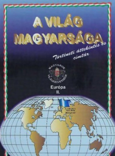 Kovcs Andor - A vilg magyarsga (Eurpa II.)