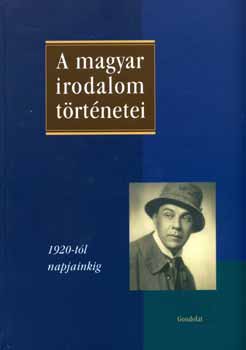 szerk.: Szegedy-Maszk; Veres - A magyar irodalom trtnetei III.