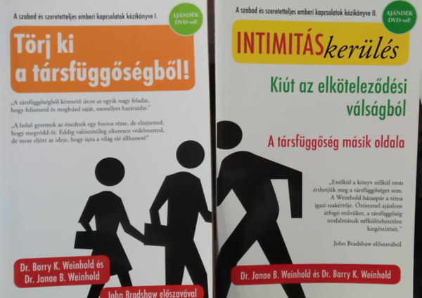 Dr. Barry K. Weinhold Janae B. Weinhold - 2 m: Intimitskerls.Kit az elktelezdsi vlsgbl + Trj ki a trsfggsgbl!