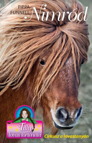 Pippa Funnell - Nimr�d - Cirkusz a lovastany�n