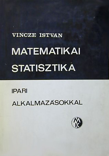 Vincze Istvn - Matematikai statisztika