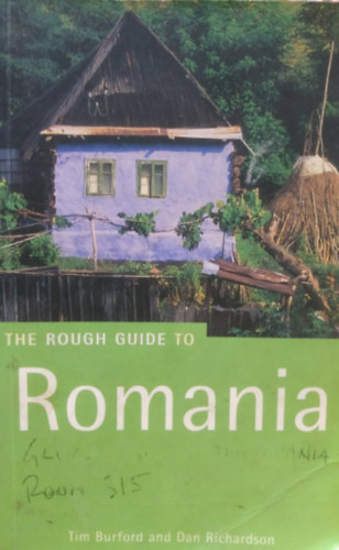Norm Longley; Burford, Tim - The Rough Guide to Romania