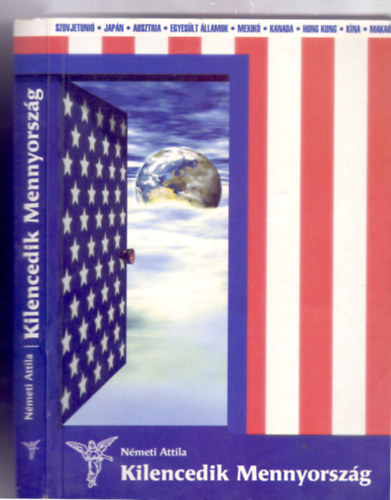 Németi Attila - Kilencedik Mennyország (Önéletrajz - Bródy János előszavával)