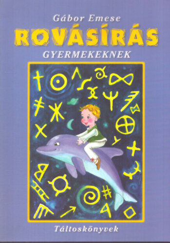 G�bor Emese - Rov�s�r�s gyermekeknek