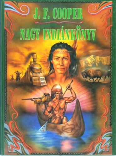 James F. Cooper - Nagy indi�nk�nyv