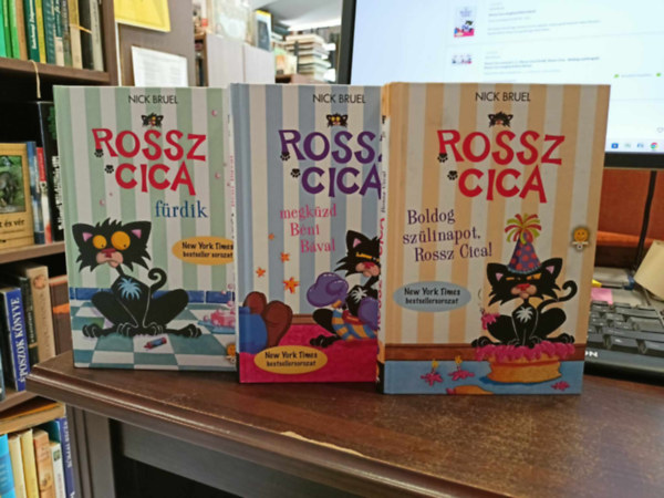 Nick Bruel - Rossz Cica sorozat 1-3. (Rossz Cica frdik, Rossz Cica - Boldog szlinapot!, Rossz Cica megkzd Bni Bval)