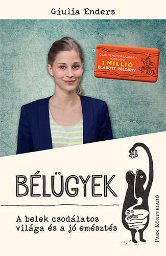 Giulia Enders - Bélügyek