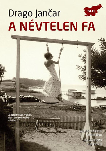 Drago Jancar - A n�vtelen fa