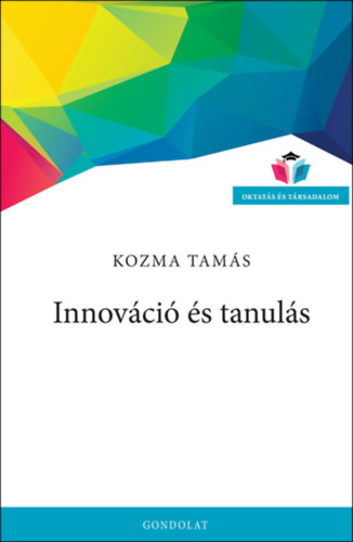 Kozma Tam�s - Innov�ci� �s tanul�s