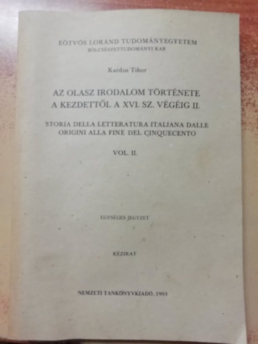 Az olasz irodalom t�rt�nete a kezdett�l a XVI. sz�zad v�g�ig II. (olasz nyelv�)