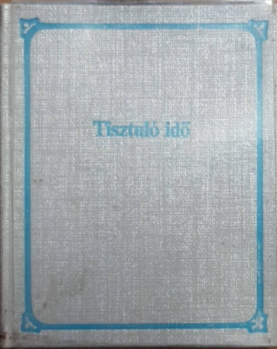 Pilinszky J�nos - Tisztul� Id� (Minik�nyv)