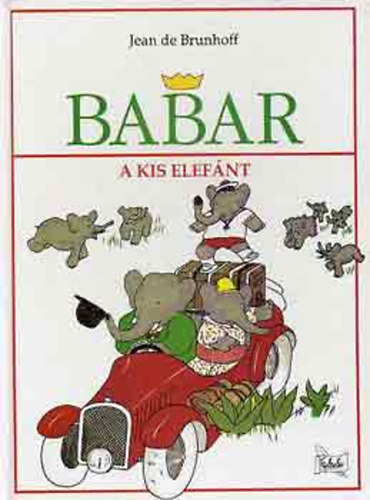 Jean de Brunhoff - Babar, a kis elefnt