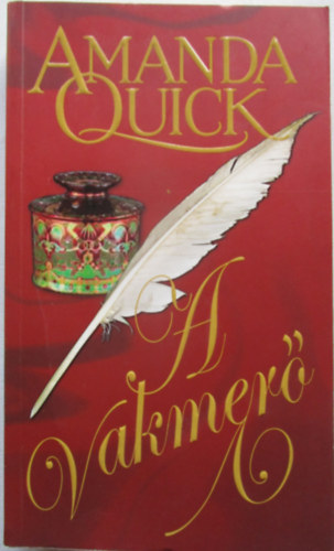 Amanda Quick - A vakmer