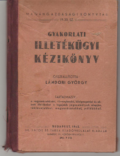 Lndori Gyrgy /sszell./ - Gyakorlati illetkgyi kziknyv