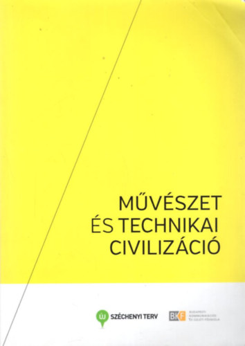 Guly�s P�ter - M�v�szet �s technikai civiliz�ci�