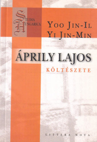 Yi Jin-min; Yoo Jin-Il - Áprily Lajos költészete
