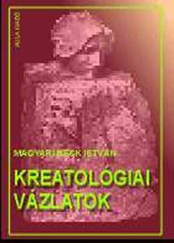 Magyari Beck Istv�n - Kreatol�giai v�zlatok A480