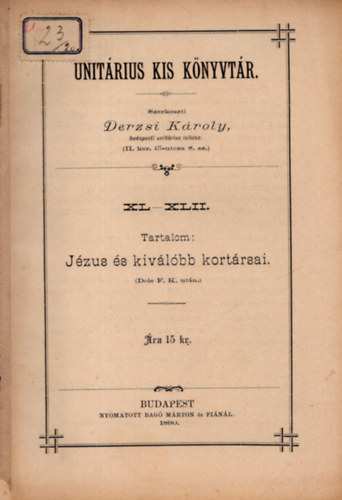 J�zus kiv�l�bb kort�rsai - Unit�rius Kis K�nyvt�r