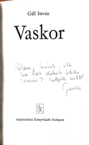 Gll Istvn - Vaskor (Dediklt)