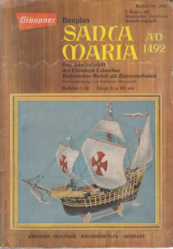 Santa Maria AD 1492. (A Santa Maria haj ptsi tervrajzai (angol-nmet nyelv)