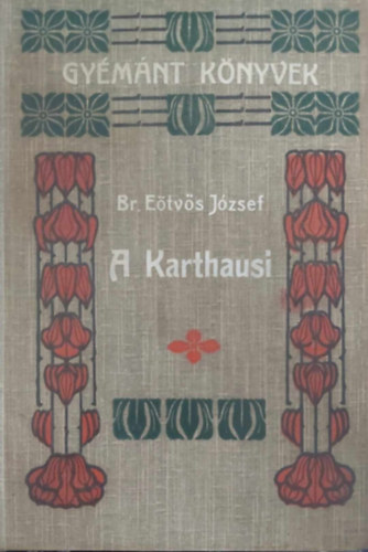 Br Etvs Jzsef - A Karthausi