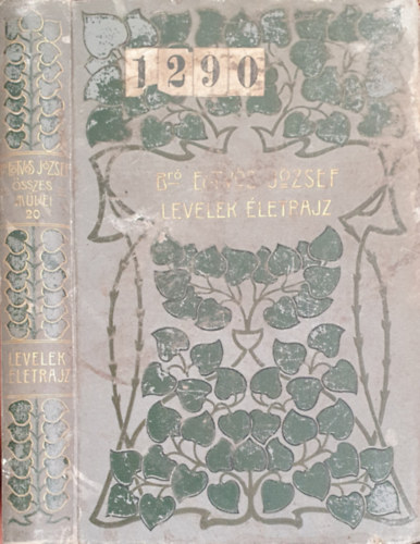 Báró Eötvös József összes munkái 20.: levelek életrajz