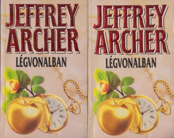 Jeffrey Archer - Légvonalban I-II.