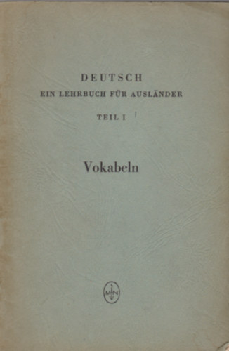 Deutsch ein lehrbuch fr auslnder Teil I-II Vokabeln