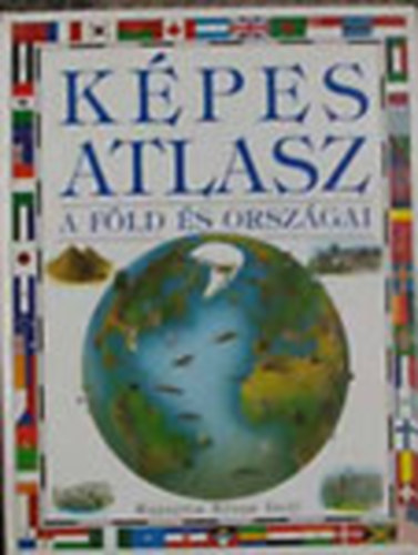 Richard Kemp - Kpes atlasz - A Fld s orszgai