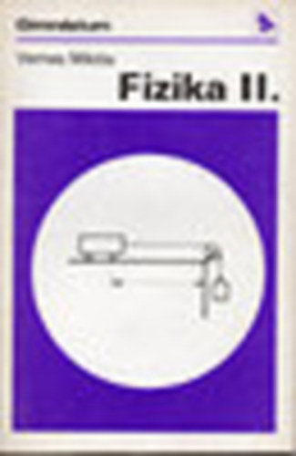 Vermes Miklós - Fizika II.