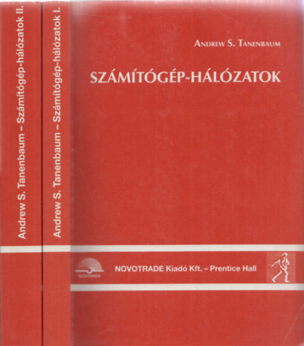 Andrew S. Tanenbaum - SZÁMÍTÓGÉP-HÁLÓZATOK I-II.