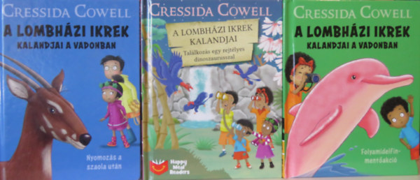 Cressida Cowell - 3 db A Lombhzi ikrek kalandjai knyv: Nyomozs a szaola utn; Folyamidelfin-mentakci; Tallkozs egy rejtlyes dinoszaurusszal