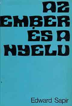 Edward Sapir - Az ember s a nyelv