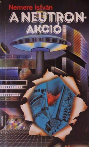 Nemere Istv�n - A Neutron-akci�
