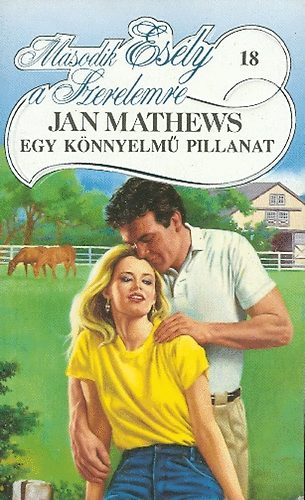 Jan Mathews - Egy k�nnyelm� pillanat